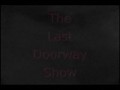 The Last Doorway Show Ep4.5